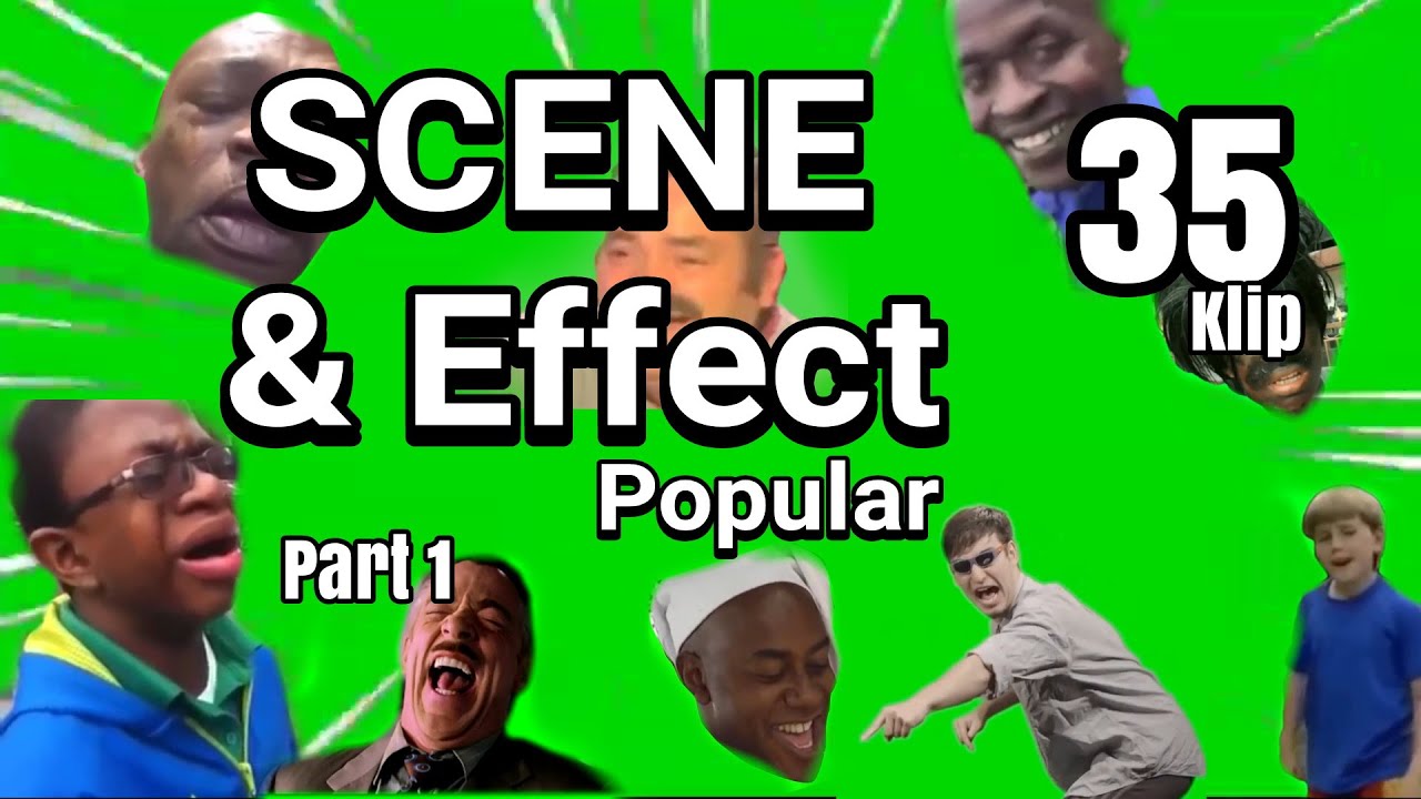 35 SCENE EFFECT LUCU|| BAHAN EDIT VIDEO MEME LUCU part 1