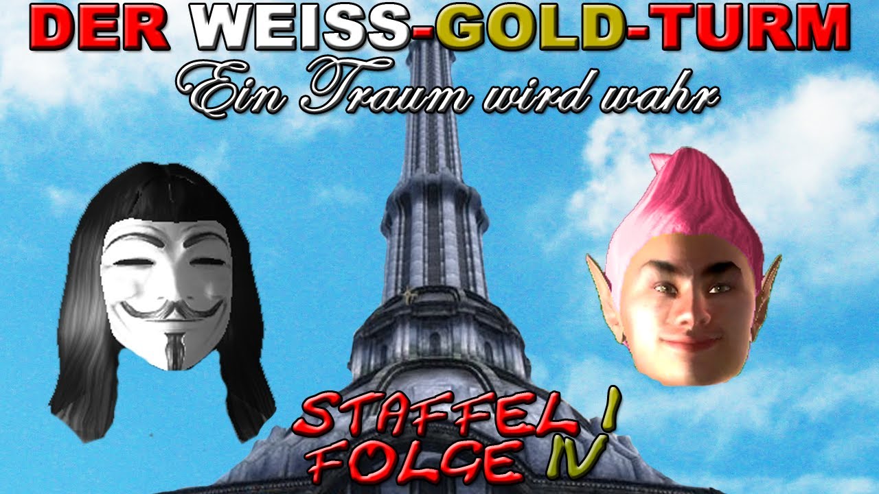 Meine Lg. - Folge 4 - Der Wei&szlig;-Gold-Turm / Ein Traum wird wahr