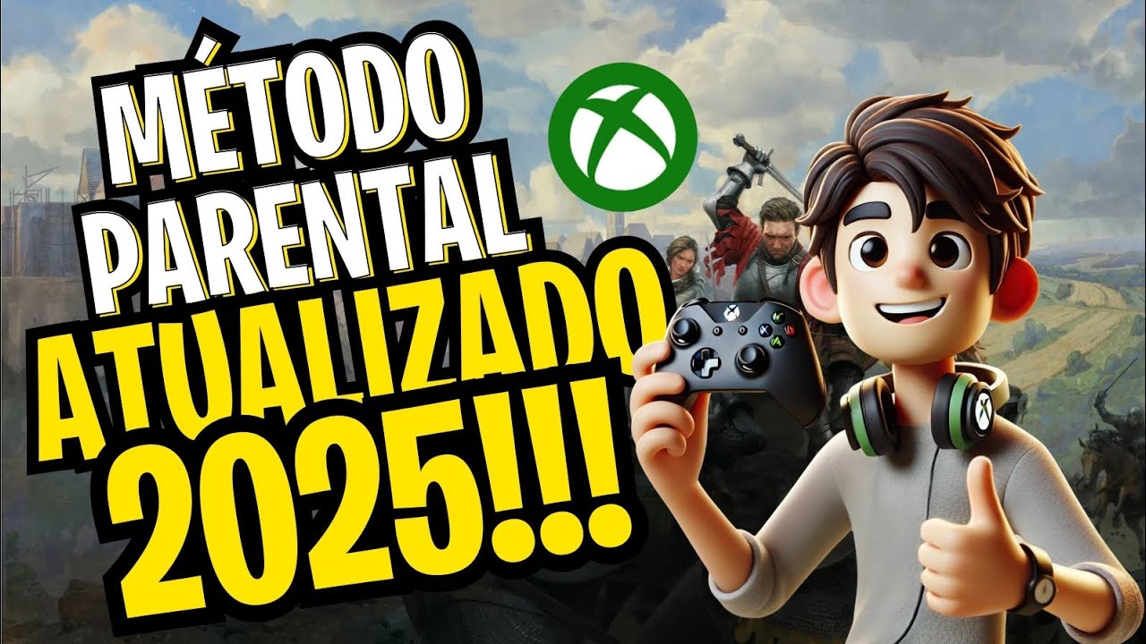 MÉTODO PARENTAL ATUALIZADO 2025 - FUNCIONA DE PRIMEIRA PARA XBOX ONE E XBOX SERIES XS