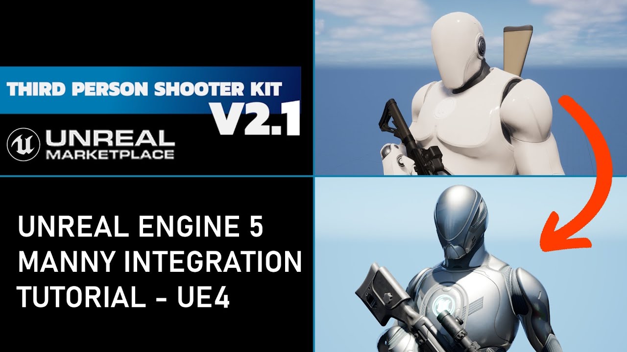 Third Person Shooter Kit v2.1 - Unreal Engine 5 manny integration tutorial - UE4