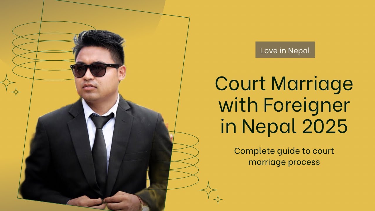 Court Marriage with Foreigner in Nepal 🇳🇵 | Full Process & Documents 2025