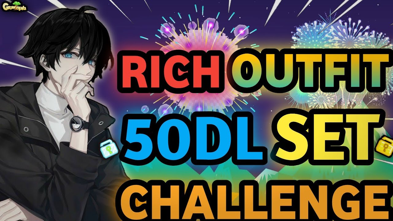 SPECIAL 50 DLS RICH OUTFIT SET CHALLENGE (NEW SET!!) | Growtopia - Set Challenge #298