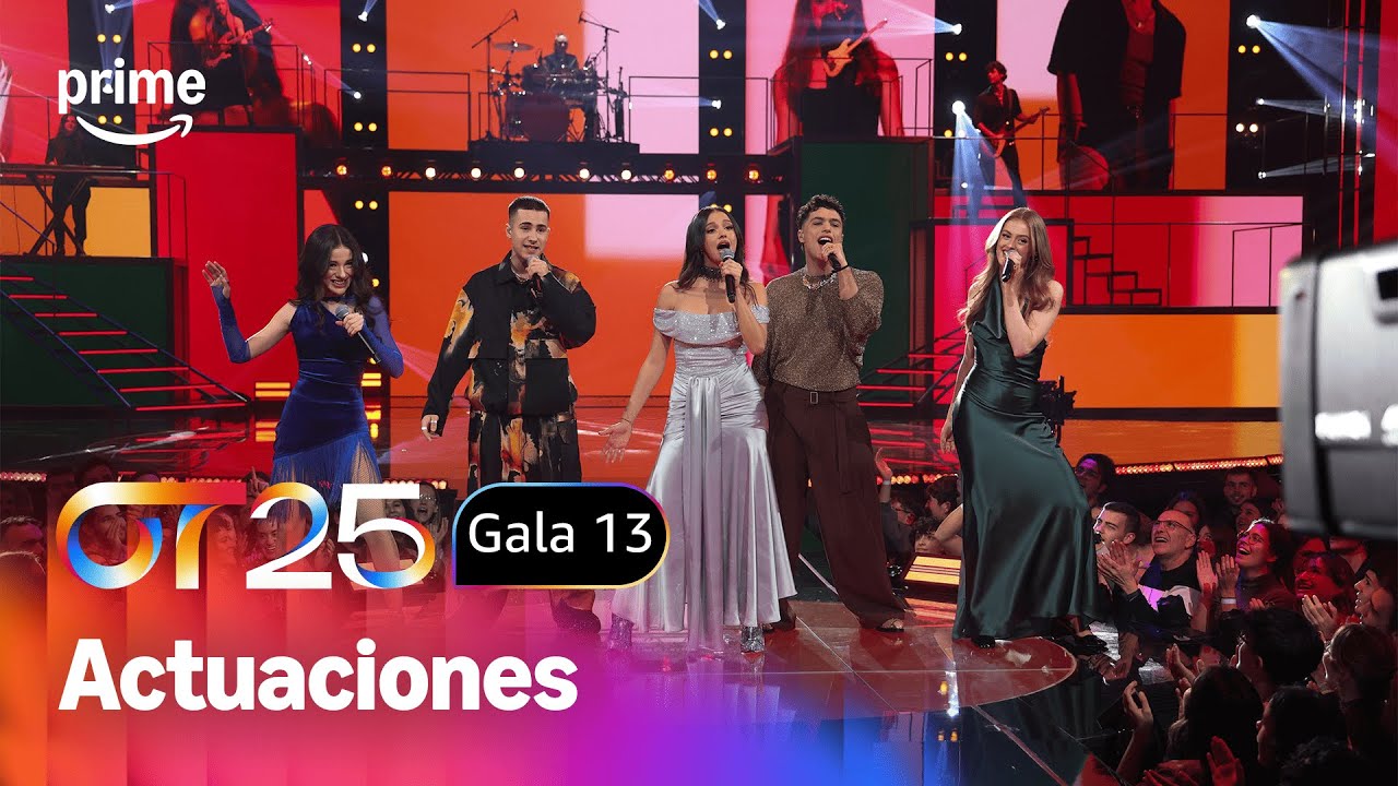 ACTUACIONES GALA 13 | OPERACIÓN TRIUNFO 2025