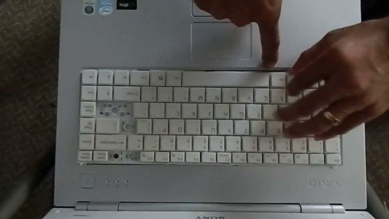 HOW TO REPLACE KEYBOARD ON SONY LAPTOP