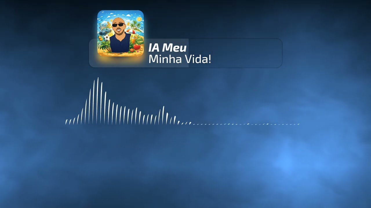 ♪ IA Meu - Minha Vida! ♪