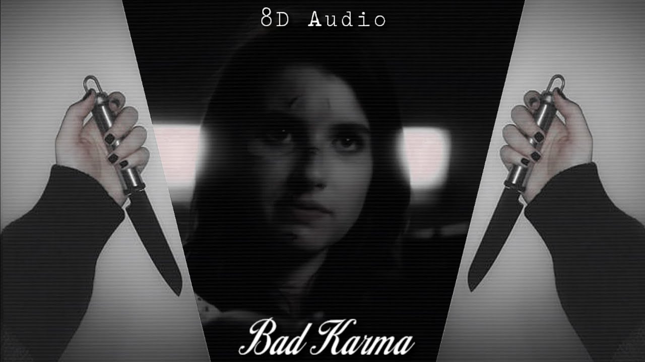 bad karma - ida marie | 8D audio, bass boosted