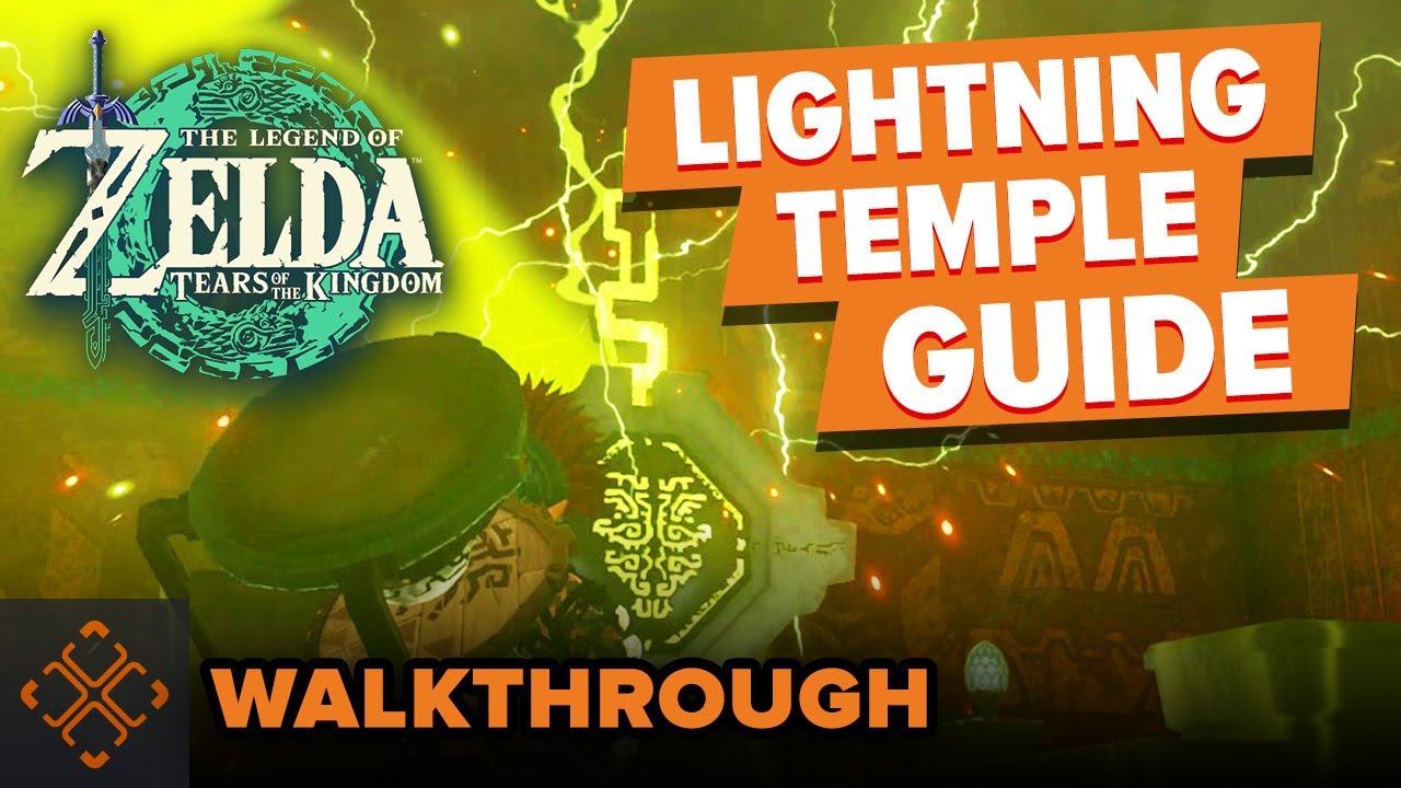 The Legend Of Zelda: Tears Of The Kingdom - Lightning Temple Walkthrough