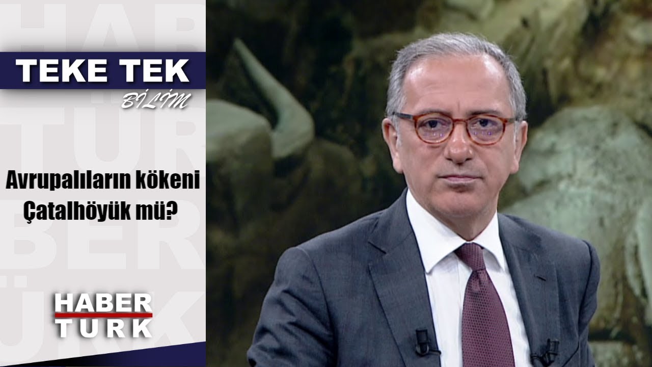 Teke Tek Bilim - 12 Mayıs 2019 (Avrupalıların kökeni Çatalhöyük mü?)