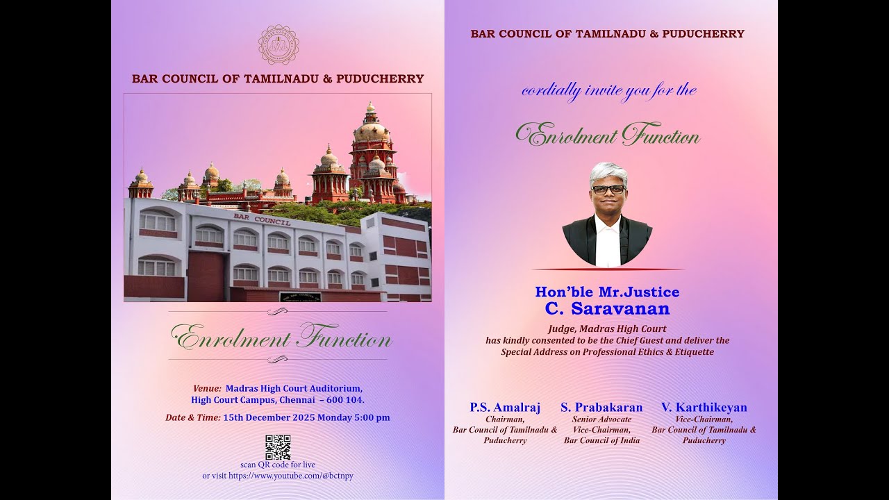 Bar Council of Tamilnadu & Puducherry - Enrollment Function -15.12.2025  at 5.00 pm