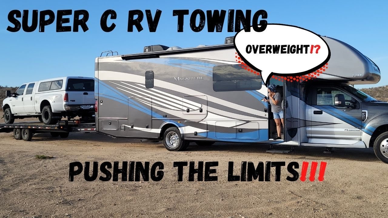 SUPER C RV TOWING OVERWEIGHT!? Pushing the LIMITS!!! #supercrv #thormagnitude