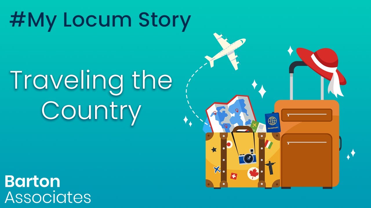 Learn How Nurse Whitehead Travels The Country With Locum Tenens