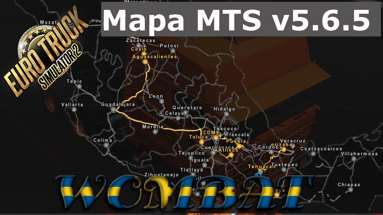 ETS2 1.34 - Mapa MTS v5.6.5 - Theres a Mexico in ETS2 too!