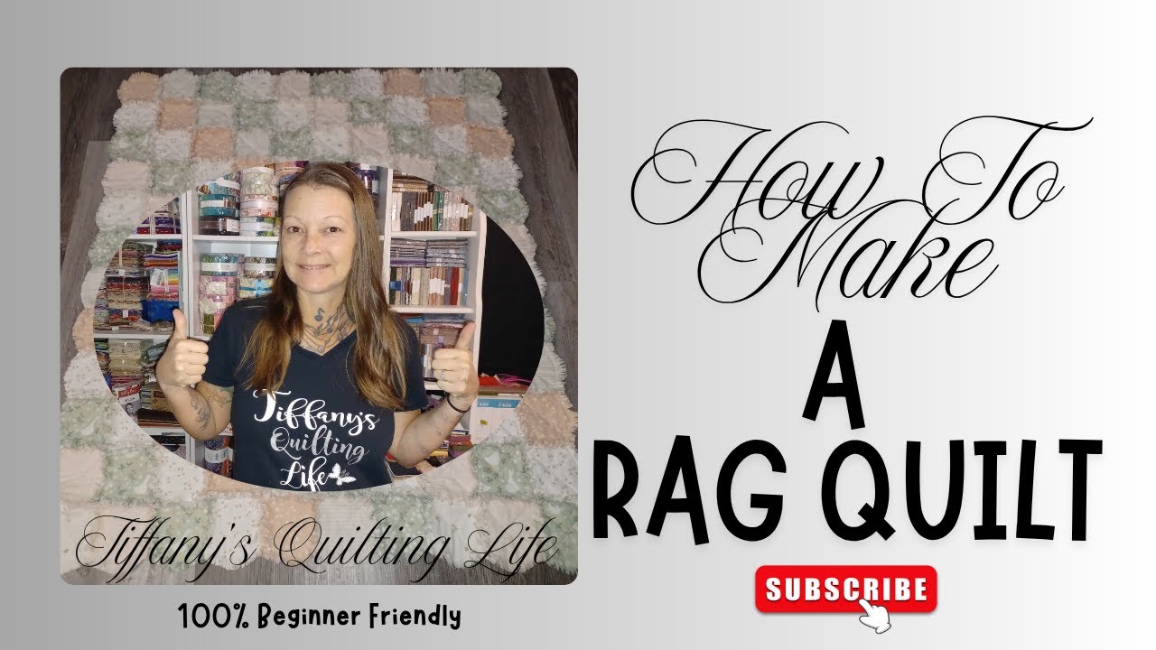 How To Make A Rag Quilt