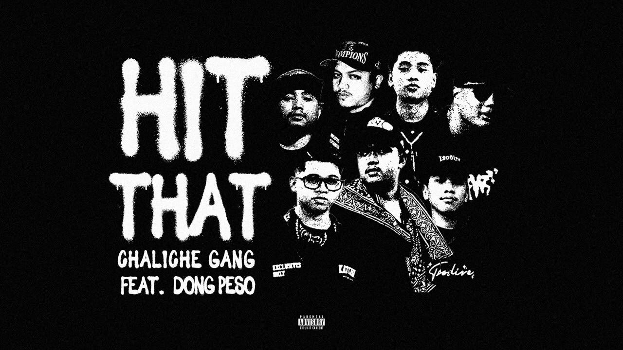 Chaliche Gang x Dong Peso - Hit that (Audio)