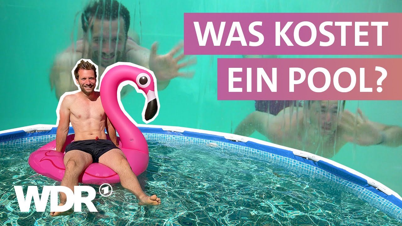 Pool - Worauf sollte man beim Kauf achten? | Ausgerechnet | WDR