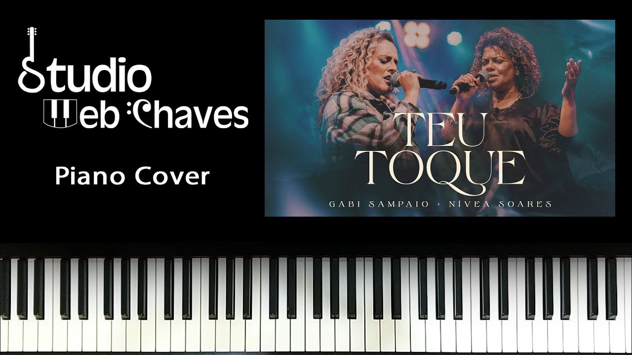 Teu Toque (Touch Of Heaven) - Nívea Soares e Gabi Sampaio teclado cover vídeo playback