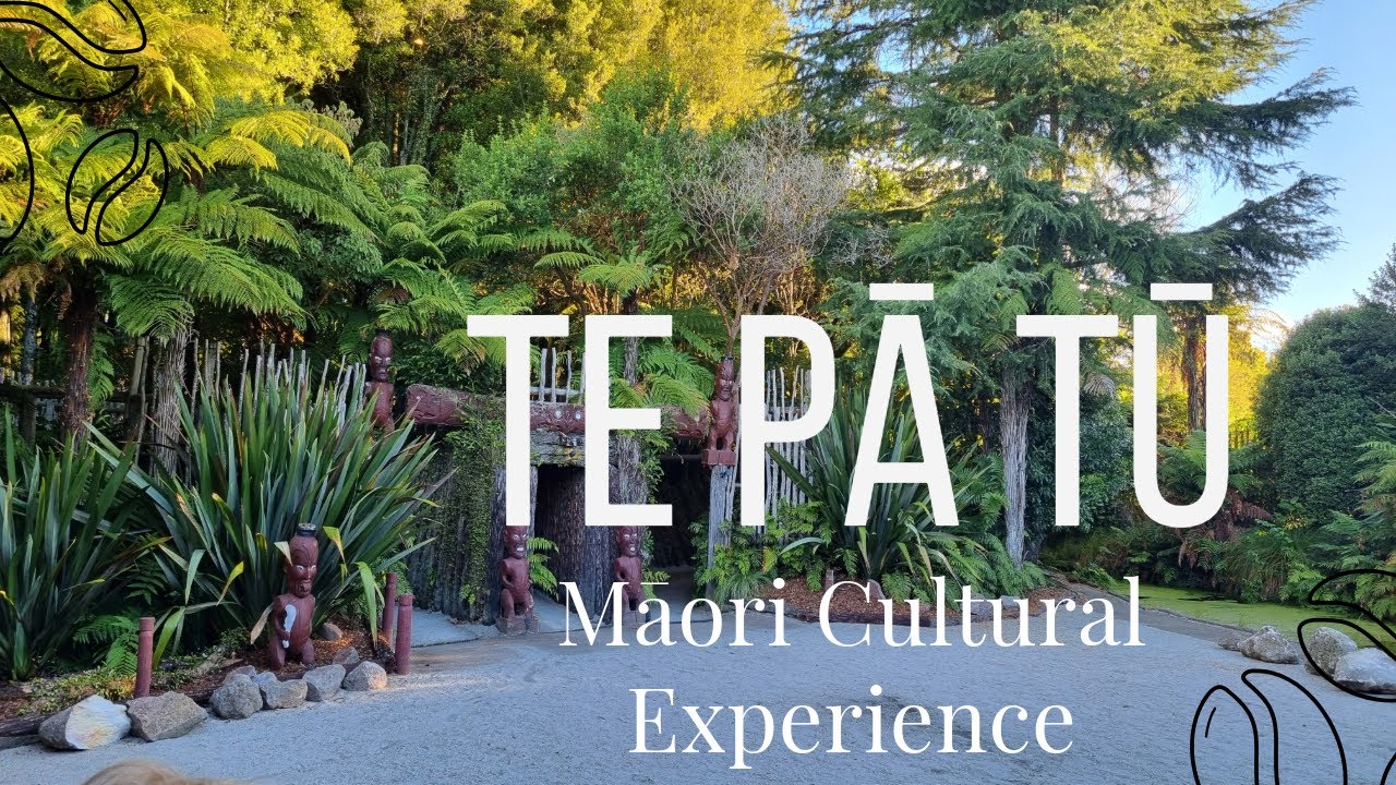 Te Pa Tu - Māori cultural experience