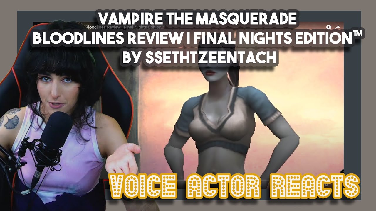 Обзор Vampire the Masquerade Bloodlines | Final Nights Edition™ от SsethTzeentach