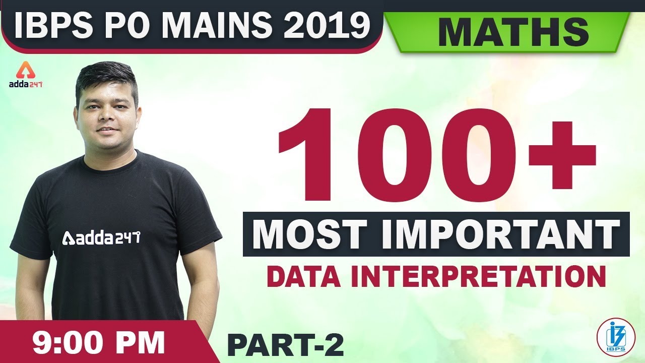 IBPS PO 2019 | Maths | 100+ Most Important Data Interpretation (Part 2)