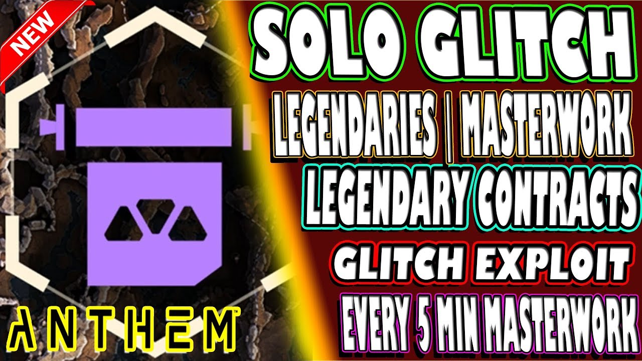 🆕 EASY! Legendary Contracts LOOT GLITCH | UNLIMITED Masterworks | Anthem |  SOLO/GROUP EXPLOIT!
