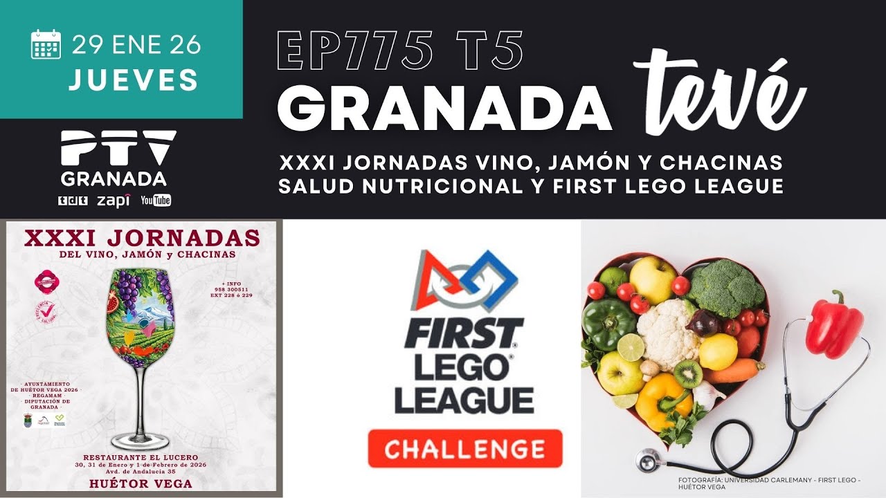 ⚡ GRANADA TEVÉ HD | #GTVÉ775 | Jornadas del Vino en Huétor Vega y hablamos de Nutrición  | 29 ene