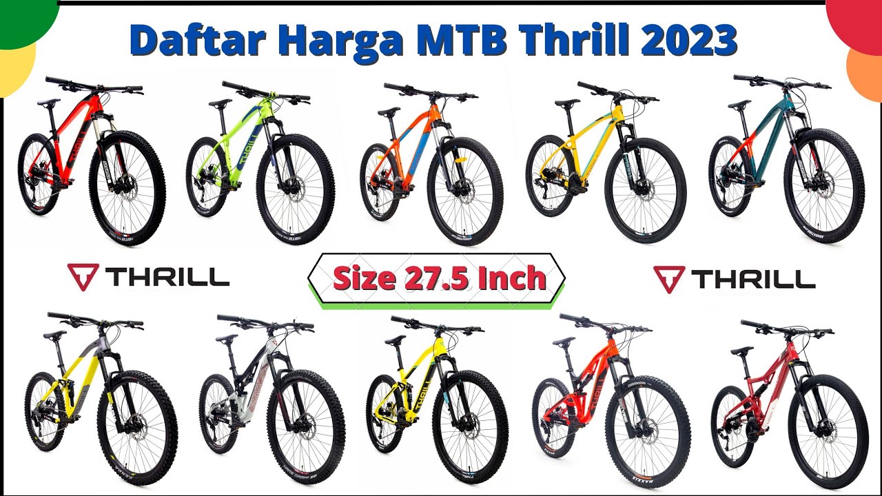 Terlengkap 2023 !! MTB Thrill All Varian Size 27.5 Inch🤤 Harga dari 2 Juta sampai 20an Juta🤑 #thrill