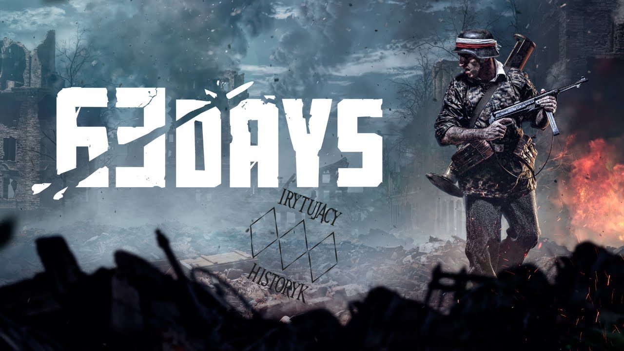 63 Days - nowa gra o Powstaniu Warszawskim