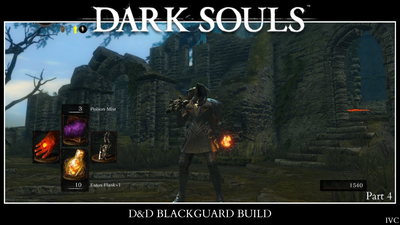 Dark Souls Blackguard build part 4 The Painted World