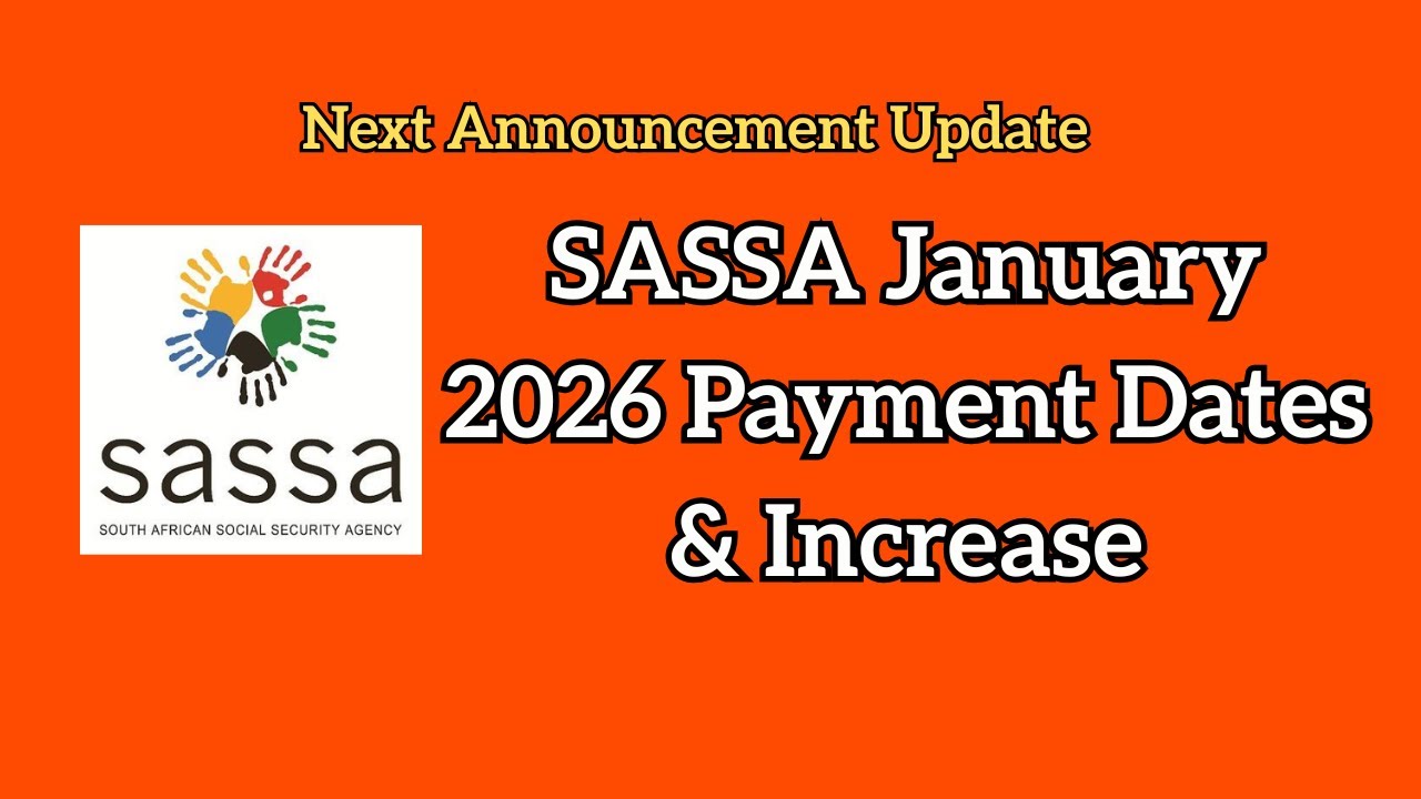 Даты выплат SASSA в январе 2026 года и повышение размера выплат: следующее объявление (обновление)