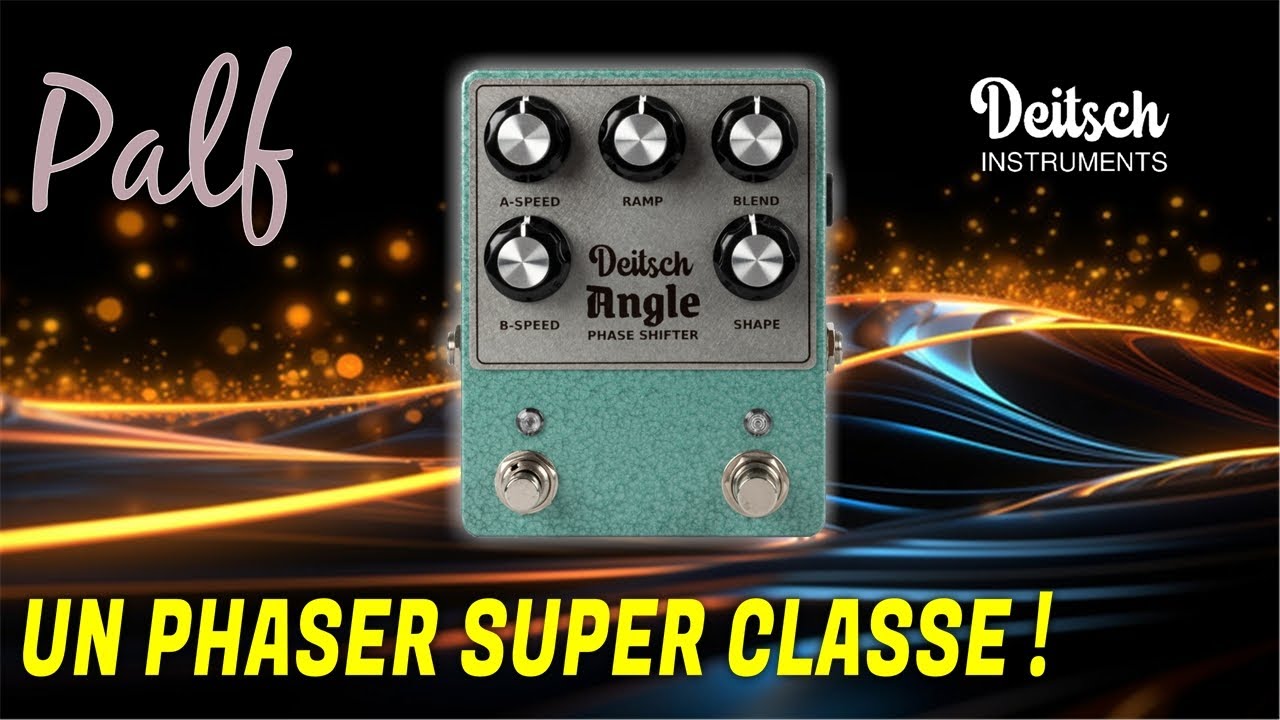 Ce PHASER va vous SURPRENDRE ! [Deitsch Instruments ANGLE]