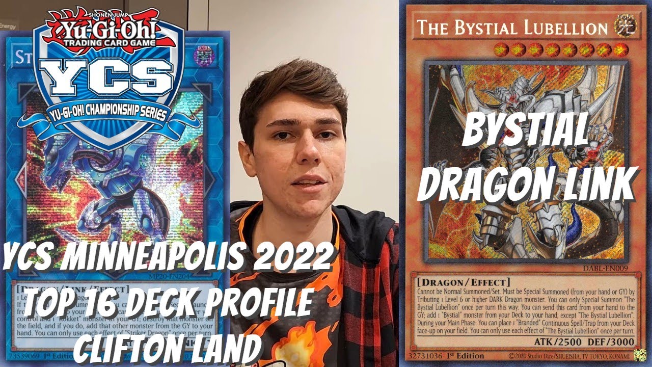 Yugioh YCS Minneapolis 2022 Top 16 Deck Profile - Bystial Dragon Link - Clifton Land