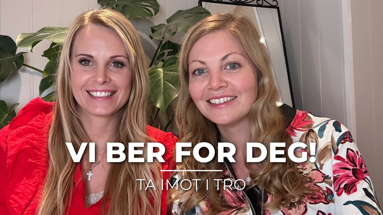 Er du syk eller plaget? - Vi ber for deg! Ta i mot i tro.