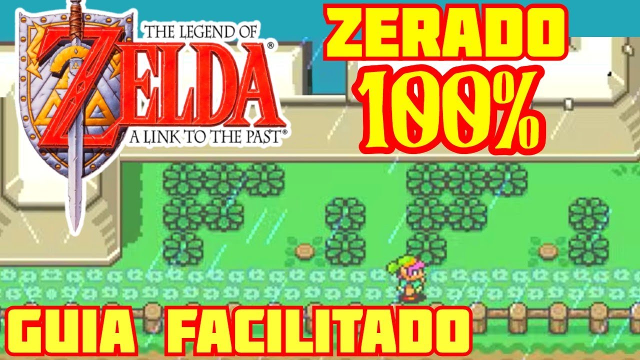 ZELDA : A Link to the Past (SNES) - ZERADO 100% - Guia Facilitado do Zelda Super Nintendo DETONADO