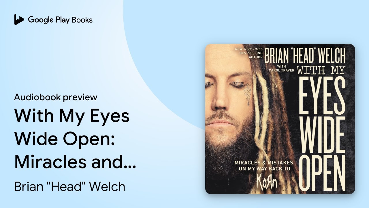 With My Eyes Wide Open: Miracles and Mistakes&hellip; by Brian 