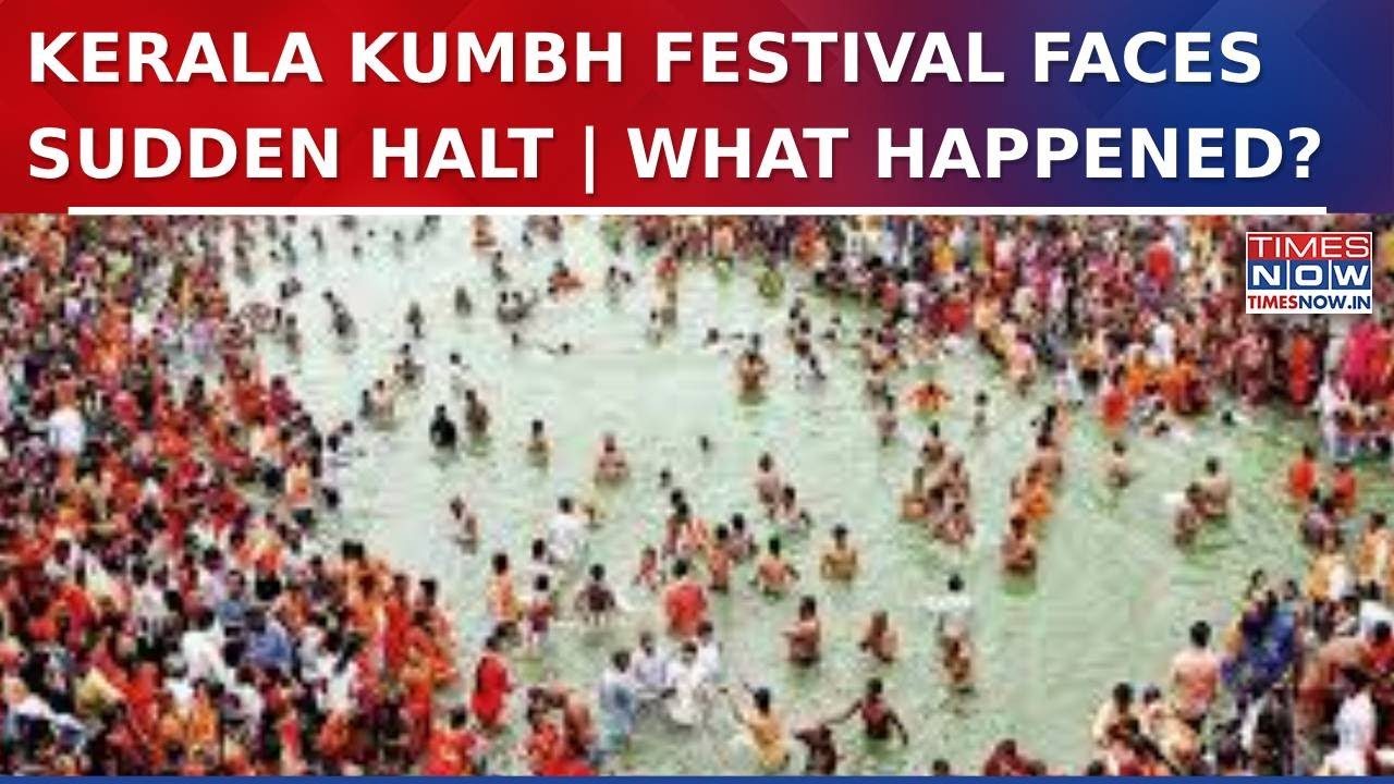 Breaking: Kerala Kumbh Stopped By State Government | Environmental Concerns Cited