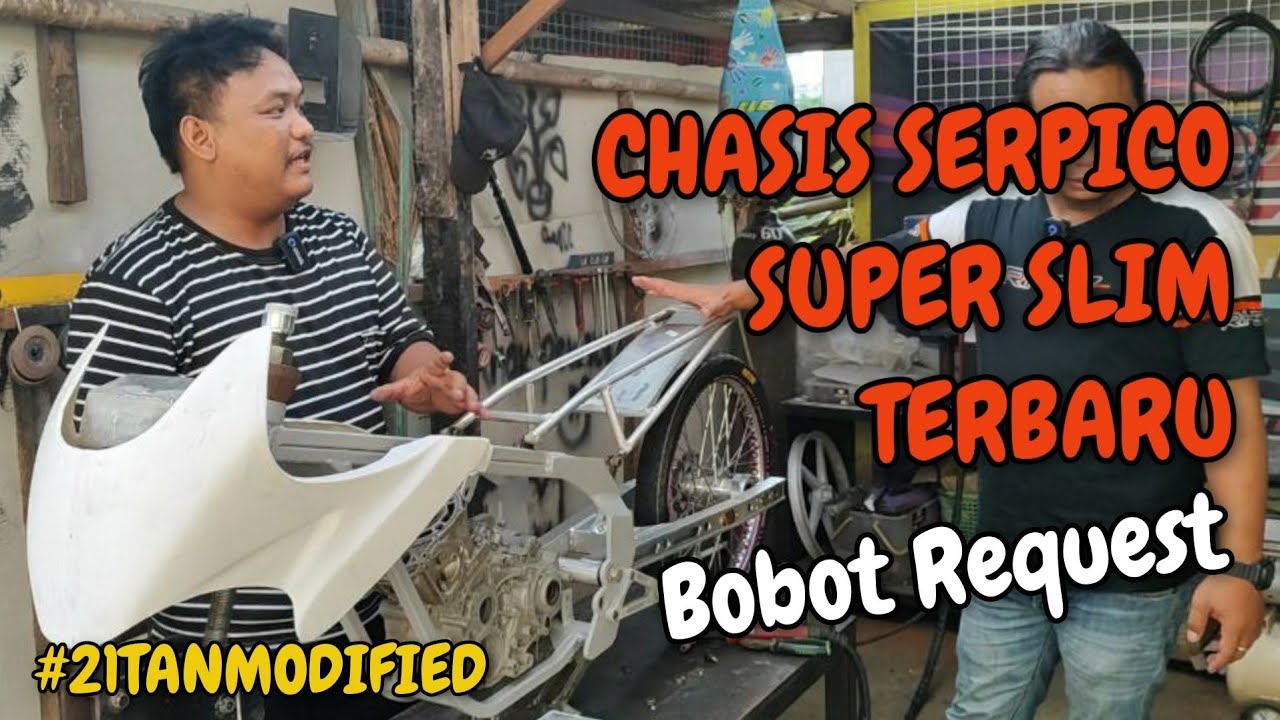 CHASIS SERPICO SUPER SLIM TERBARU | BOBOT REQUEST 👌👍🇮🇩 ADJUSTABLE SUB FRAME