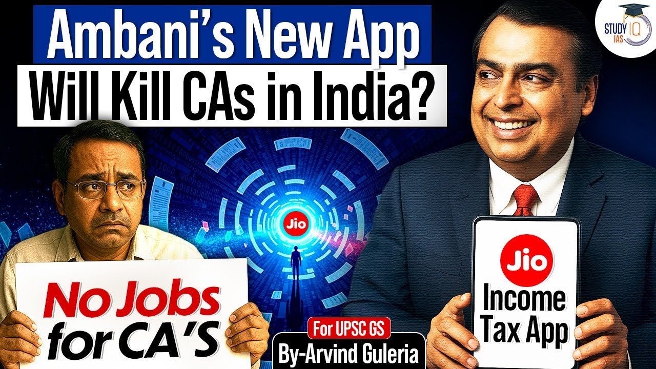 Ambani’s Fintech Revolution | Will This App Kill Chartered Accountants in India? | StudyIQ IAS