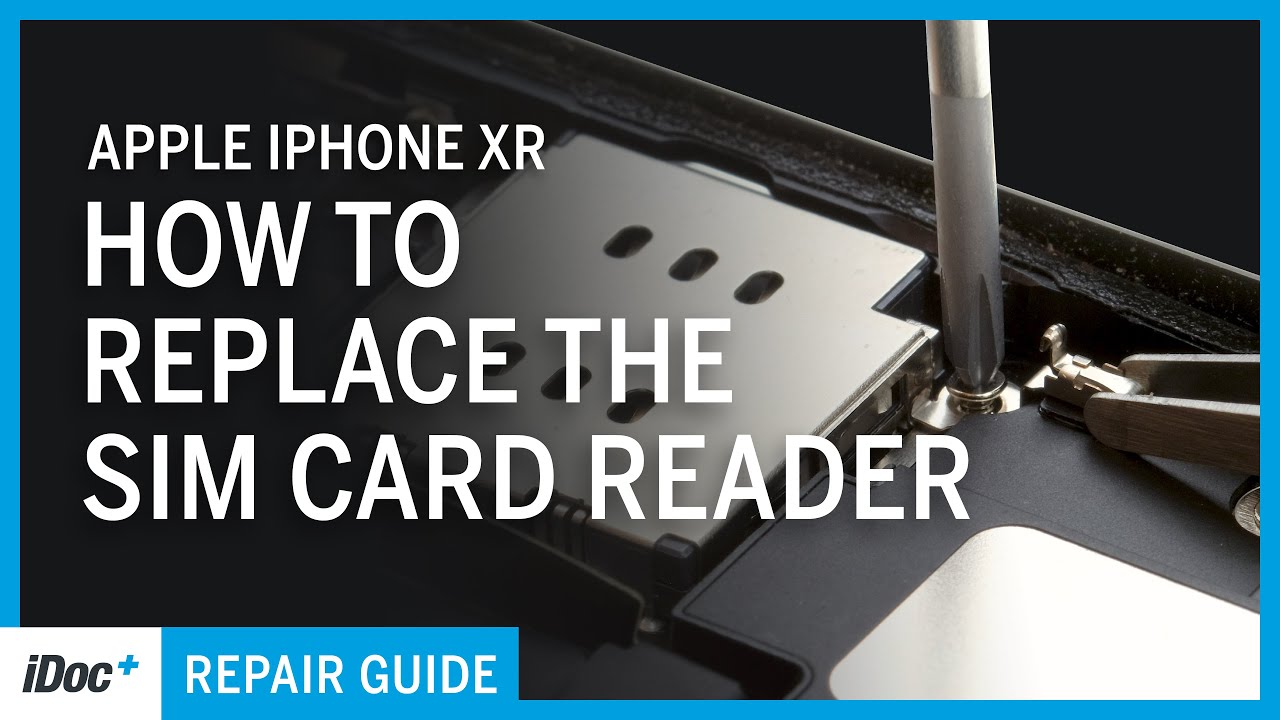 iPhone XR – SIM card reader replacement [repair guide including reassembly]
