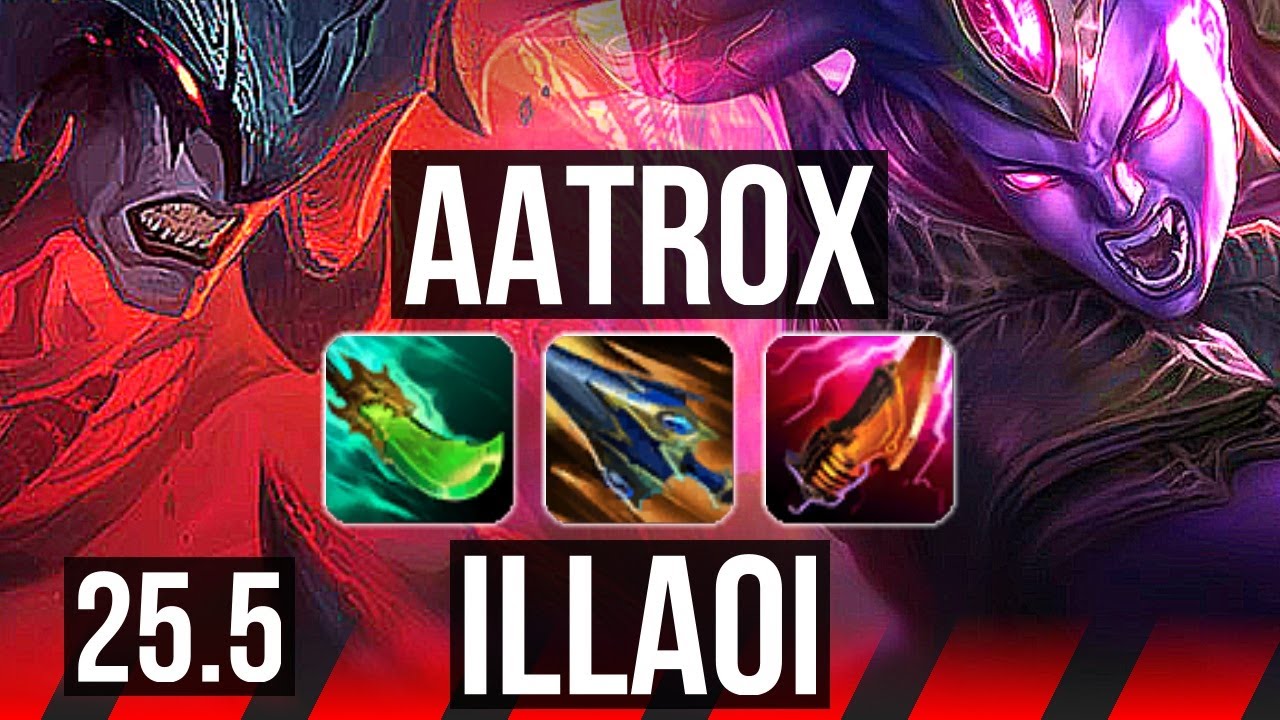 AATROX vs ILLAOI (TOP) | 5/2/9, Rank 12 Aatrox | EUNE Grandmaster | 25.5