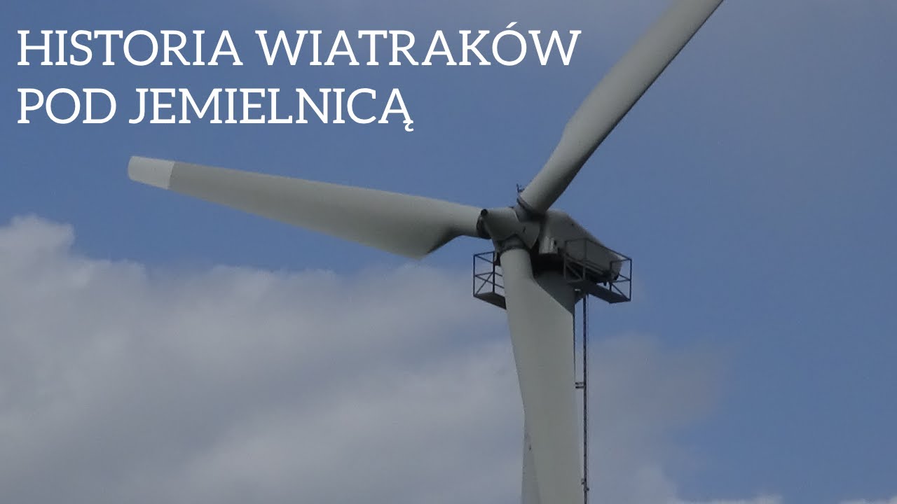 Historia wiatraków z jemielnicy | Film z farmy