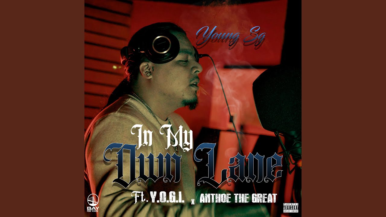 In My Own Lane (feat. Y.O.G.I. & Anthoe The Great)