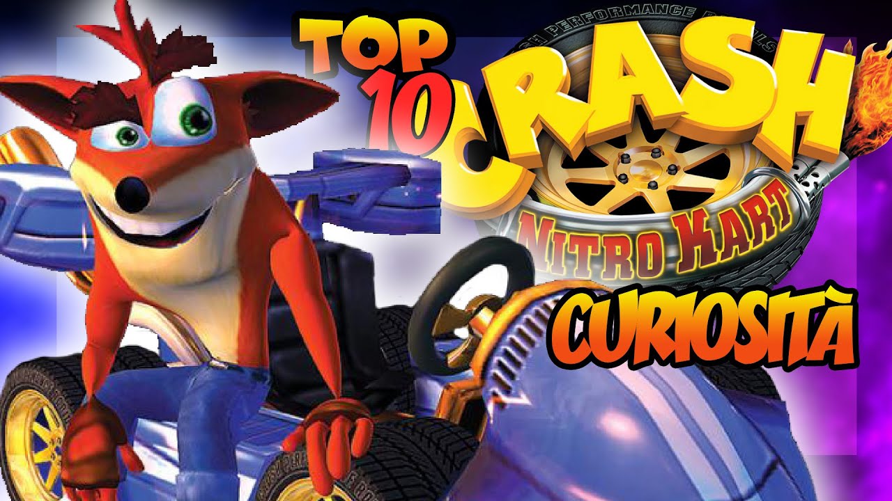 TOP 10 CURIOSITÀ DI CRASH NITRO KART che forse non sapevi