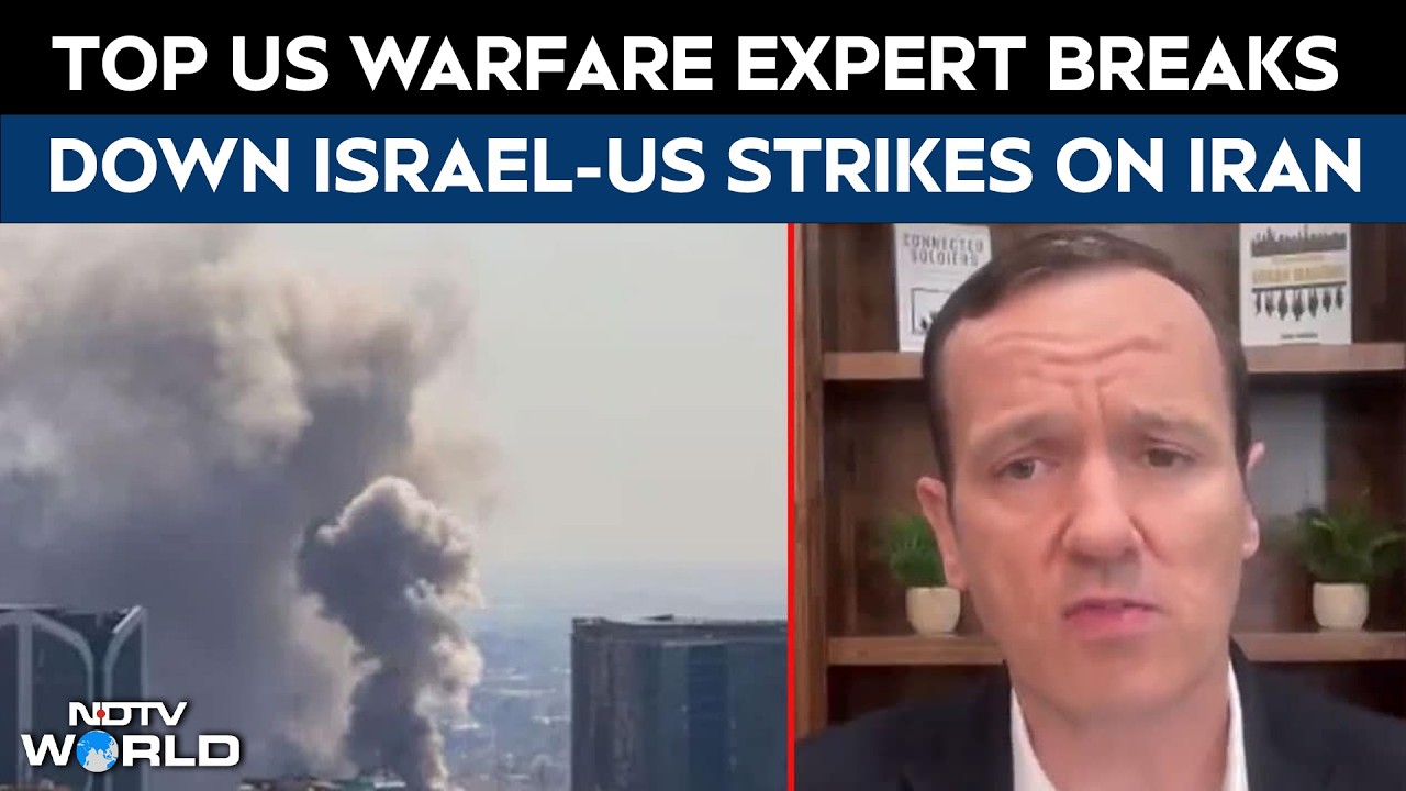 US Iran War | Top US Warfare Expert Breaks Down Israel-US Strikes On Iran