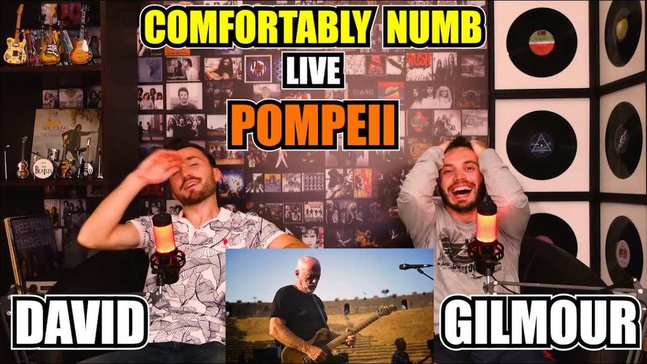 DAVID GILMOUR - COMFORTABLY NUMB (Live At POMPEII) | FIRST TIME REACTION