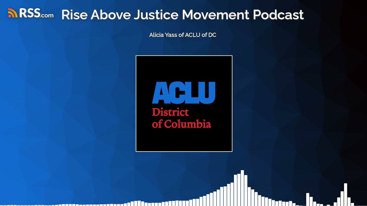 Alicia Yass of ACLU of DC