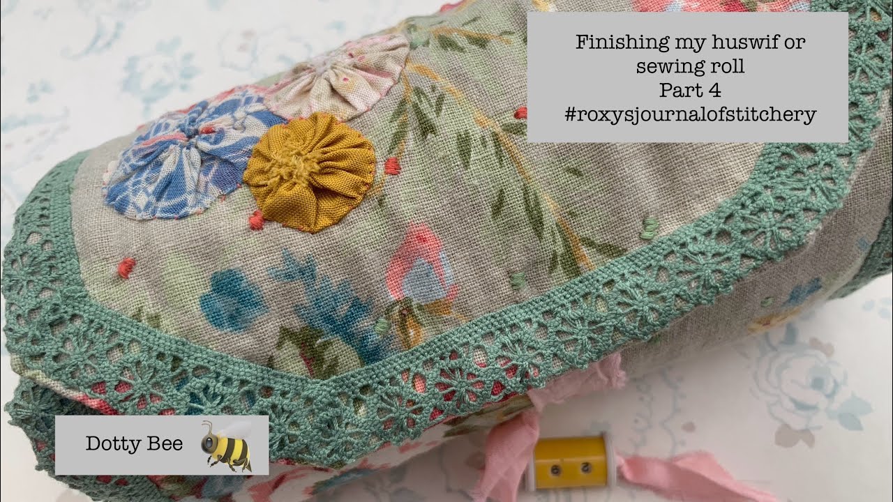 Finishing my Huswif or sewing roll Part 4 #slowstitch #vintage #handmade