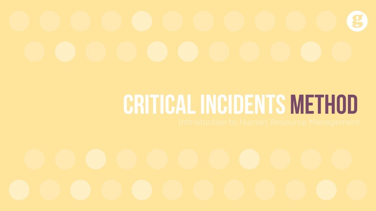 Critical Incidents Method