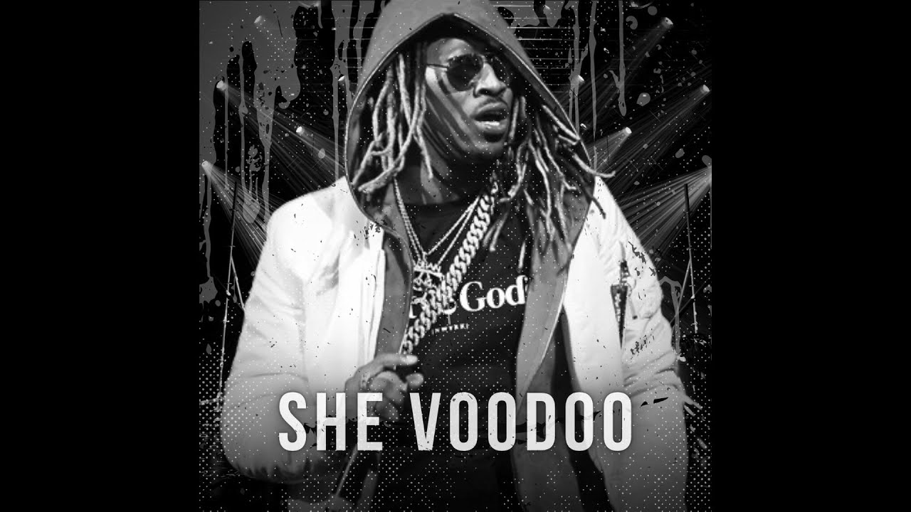 [FREE] FUTURE TYPE BEAT - SHE VOODOO