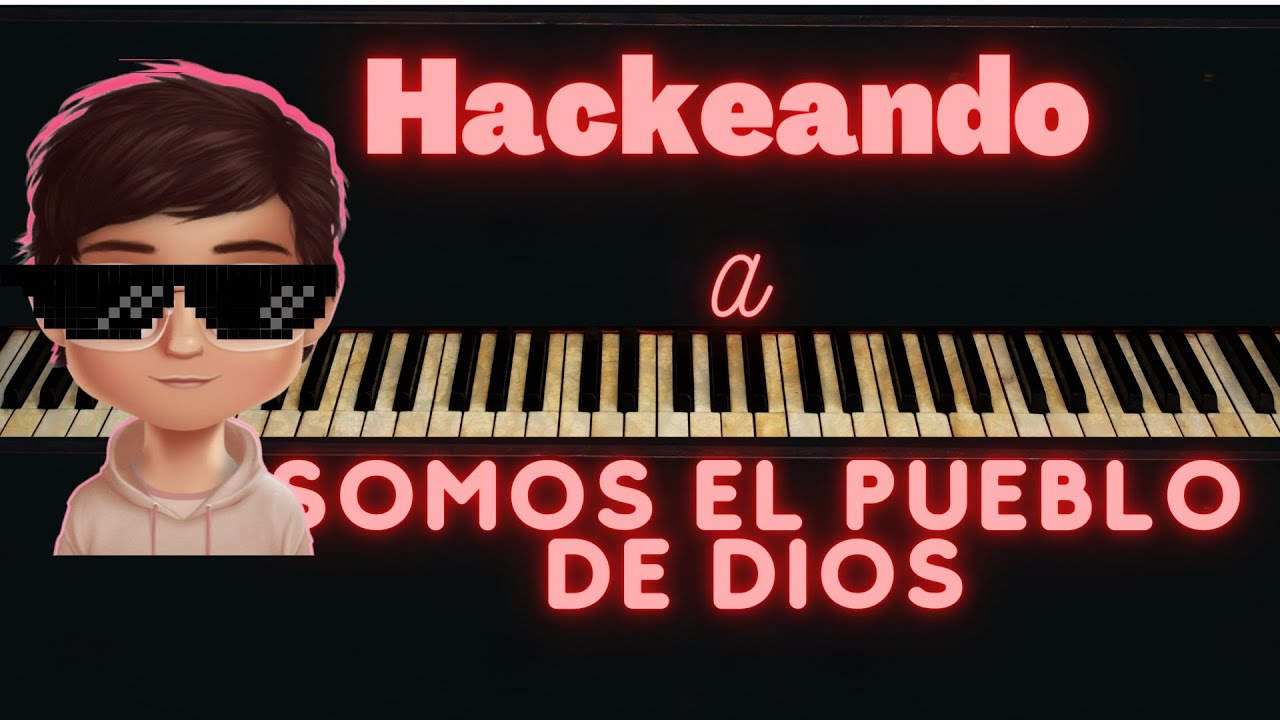 Somos el pueblo de DIOS (piano tutorial) - Versión alternativa creativa pero sencilla.