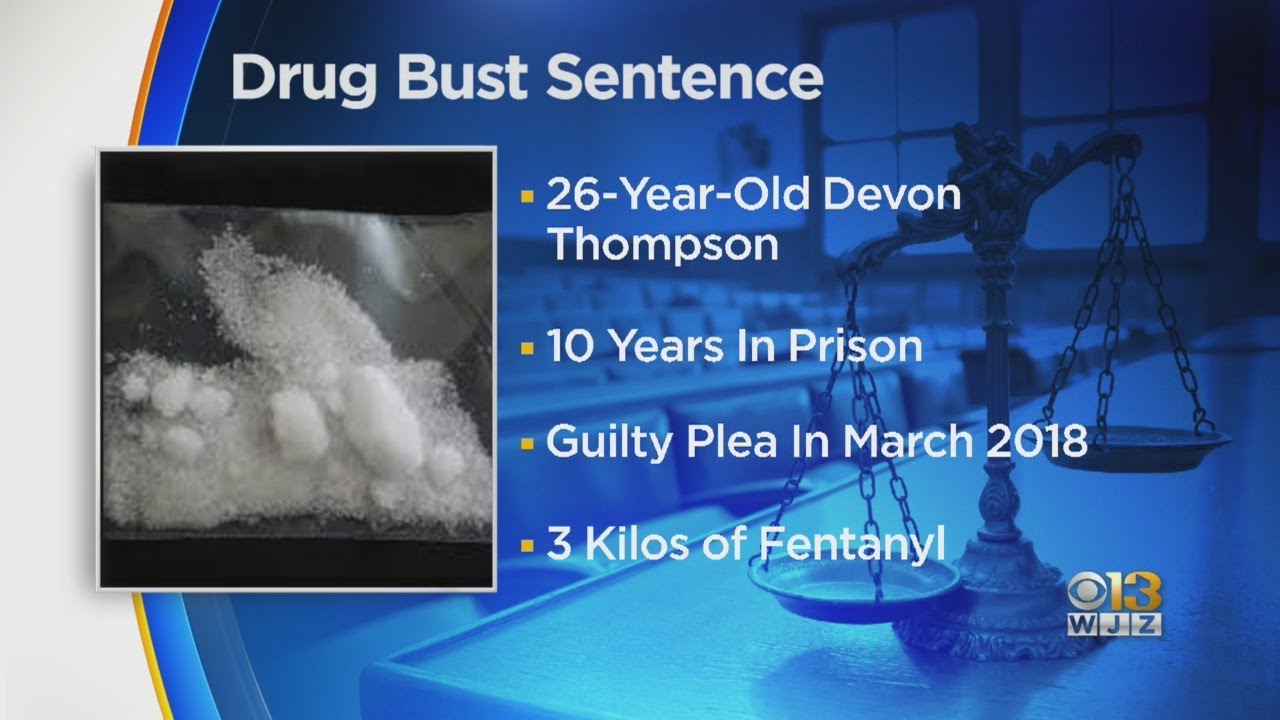 Maryland Man Sentenced To 10 Years In Prison For Fentanyl Possession With Intent To Distribute
